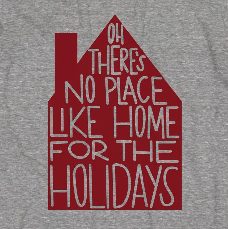 HOME - Oh There's No Place Like Home For The Holidays